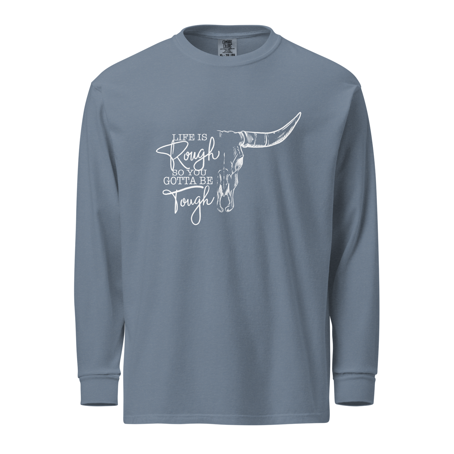 Gotta Be Tough Shirt