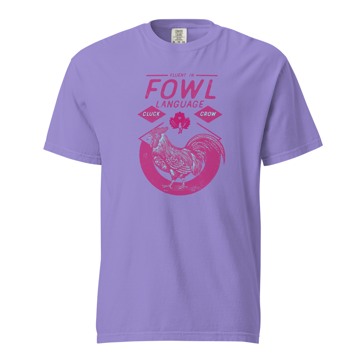 "Fowl" Language Hot Pink Tee