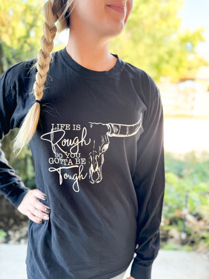 Gotta Be Tough Shirt