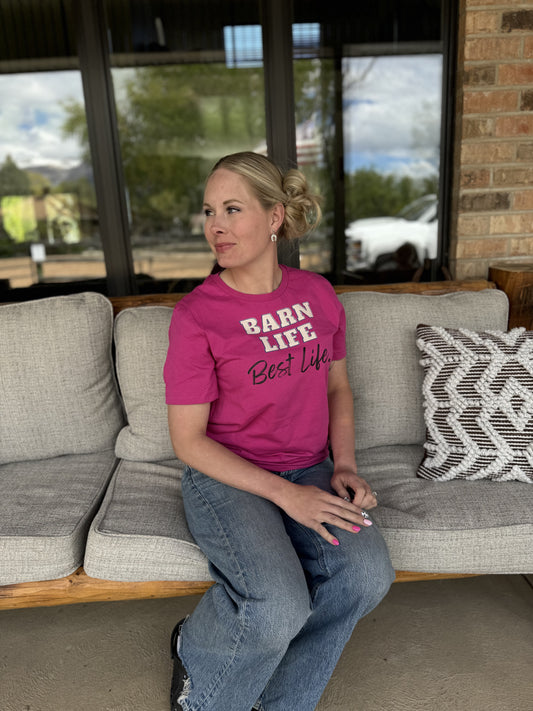Barn Life, Best Life Tee