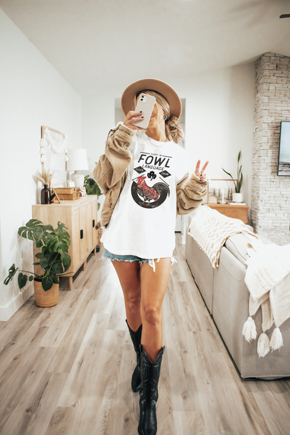 "Fowl" Language Tee