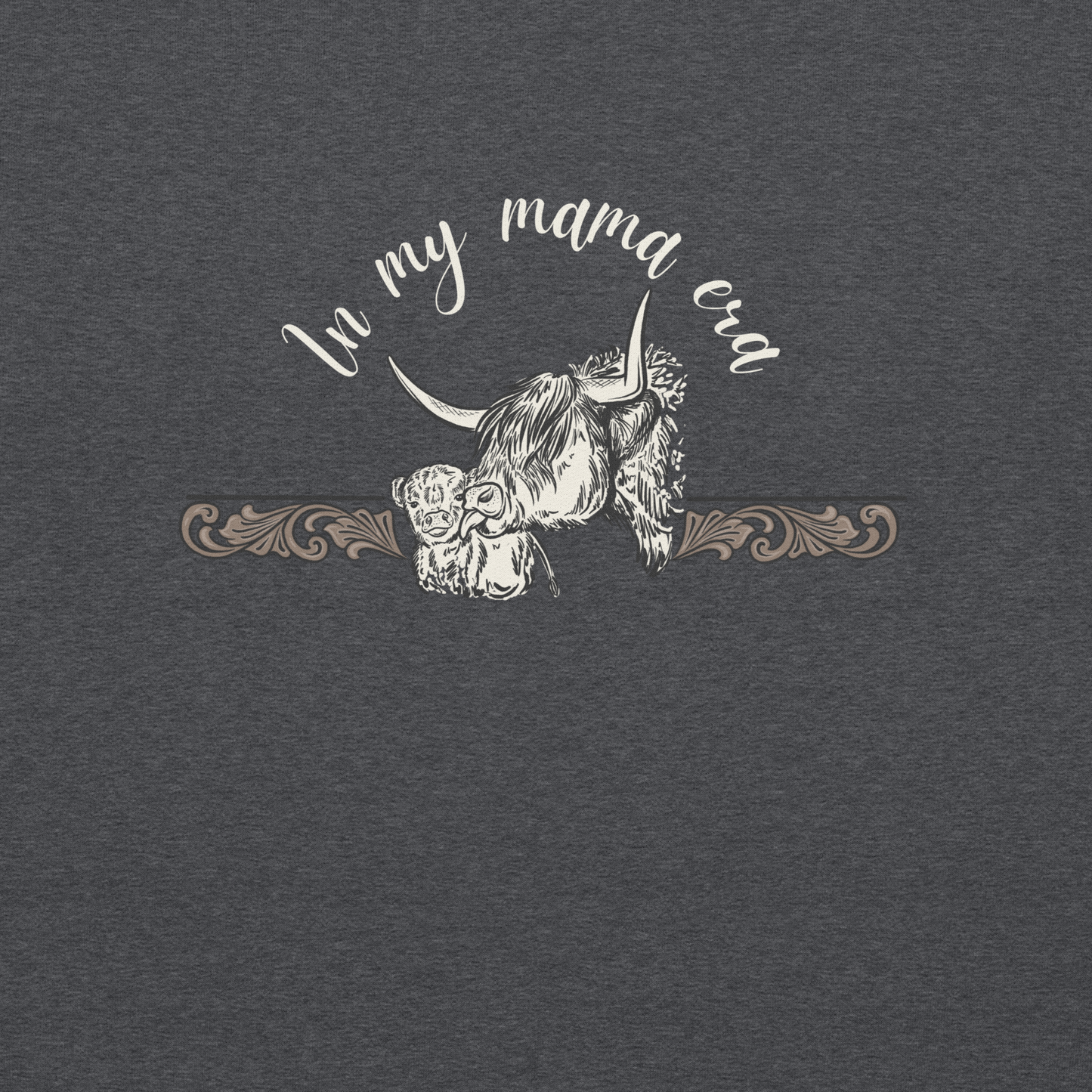 In My Mama Era- Highland Cow Edition