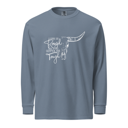 Gotta Be Tough Shirt