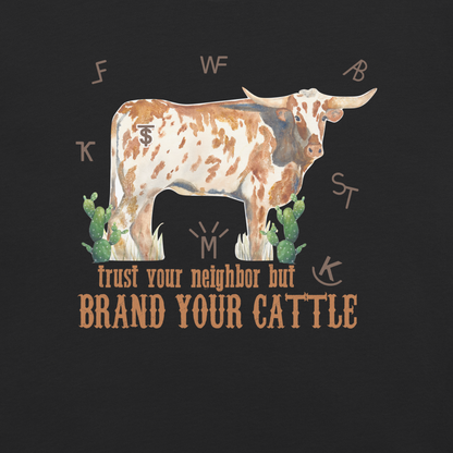 Brand Your Cattle Tee