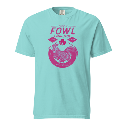 "Fowl" Language Hot Pink Tee