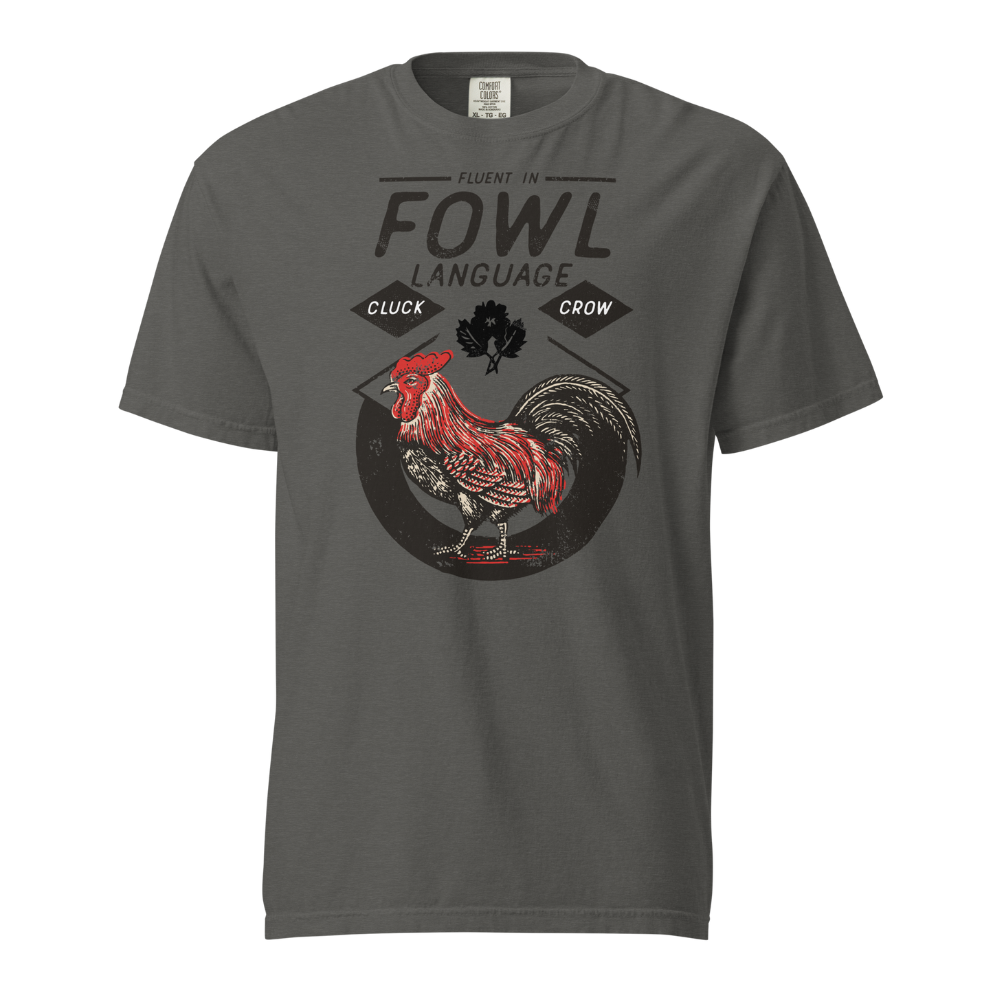 "Fowl" Language Tee