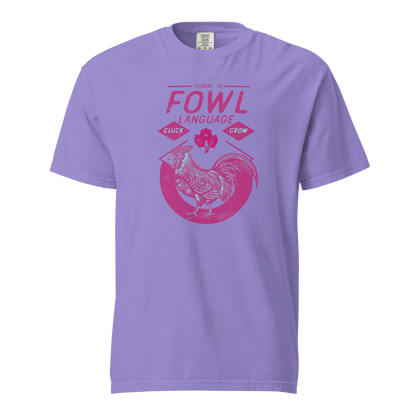 "Fowl" Language Hot Pink Tee