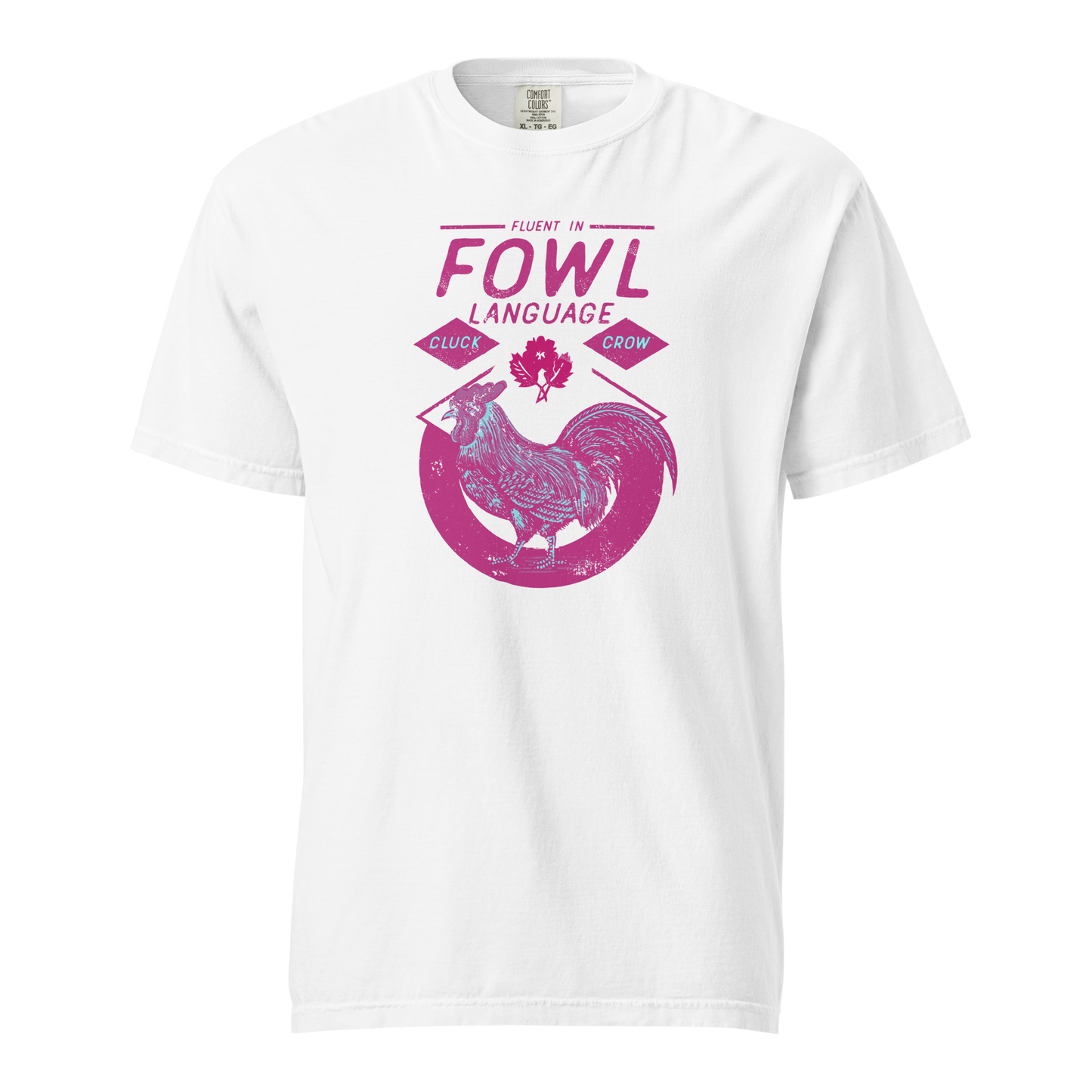 "Fowl" Language Hot Pink Tee