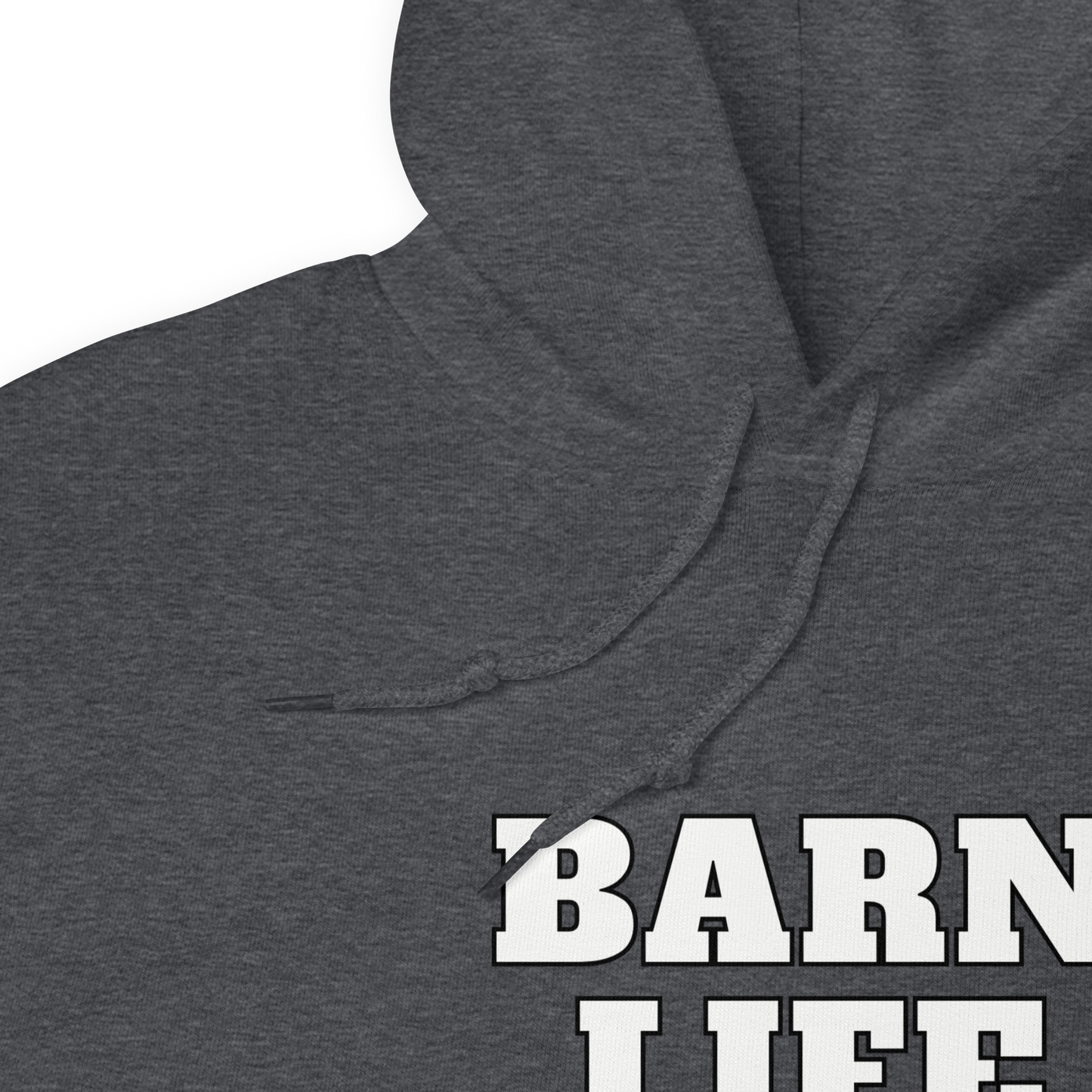 Barn Life, Best Life Hoody