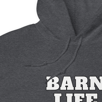 Barn Life, Best Life Hoody