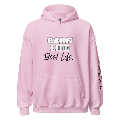 Barn Life, Best Life Hoody