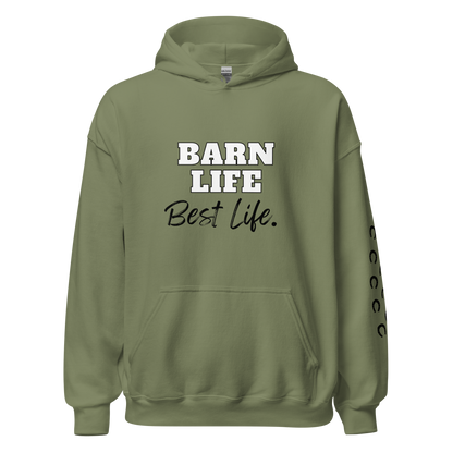 Barn Life, Best Life Hoody