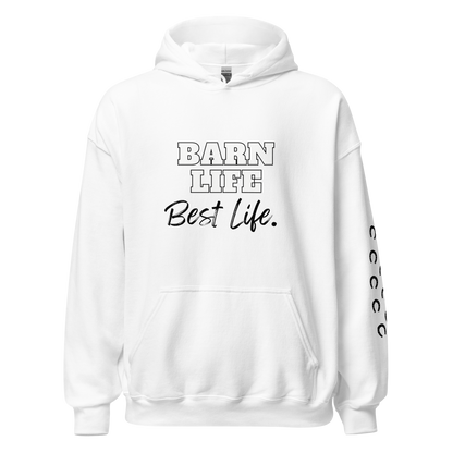 Barn Life, Best Life Hoody