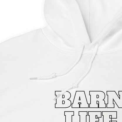 Barn Life, Best Life Hoody