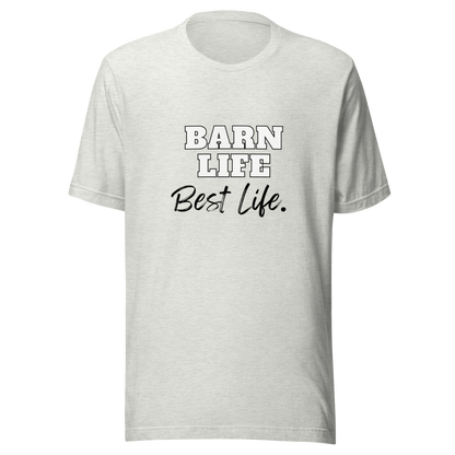 Barn Life, Best Life Tee