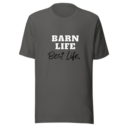 Barn Life, Best Life Tee