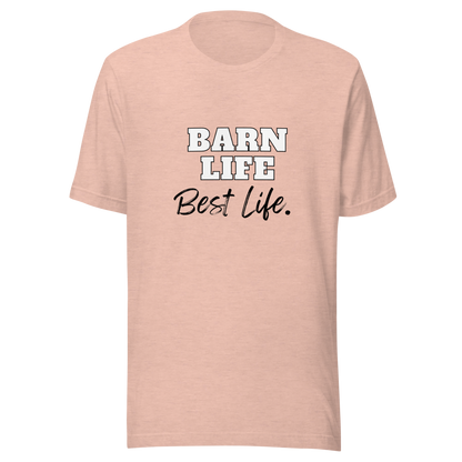 Barn Life, Best Life Tee