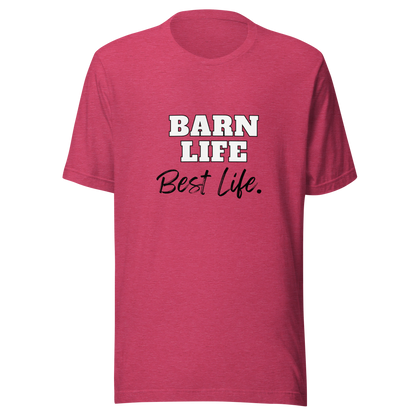 Barn Life, Best Life Tee