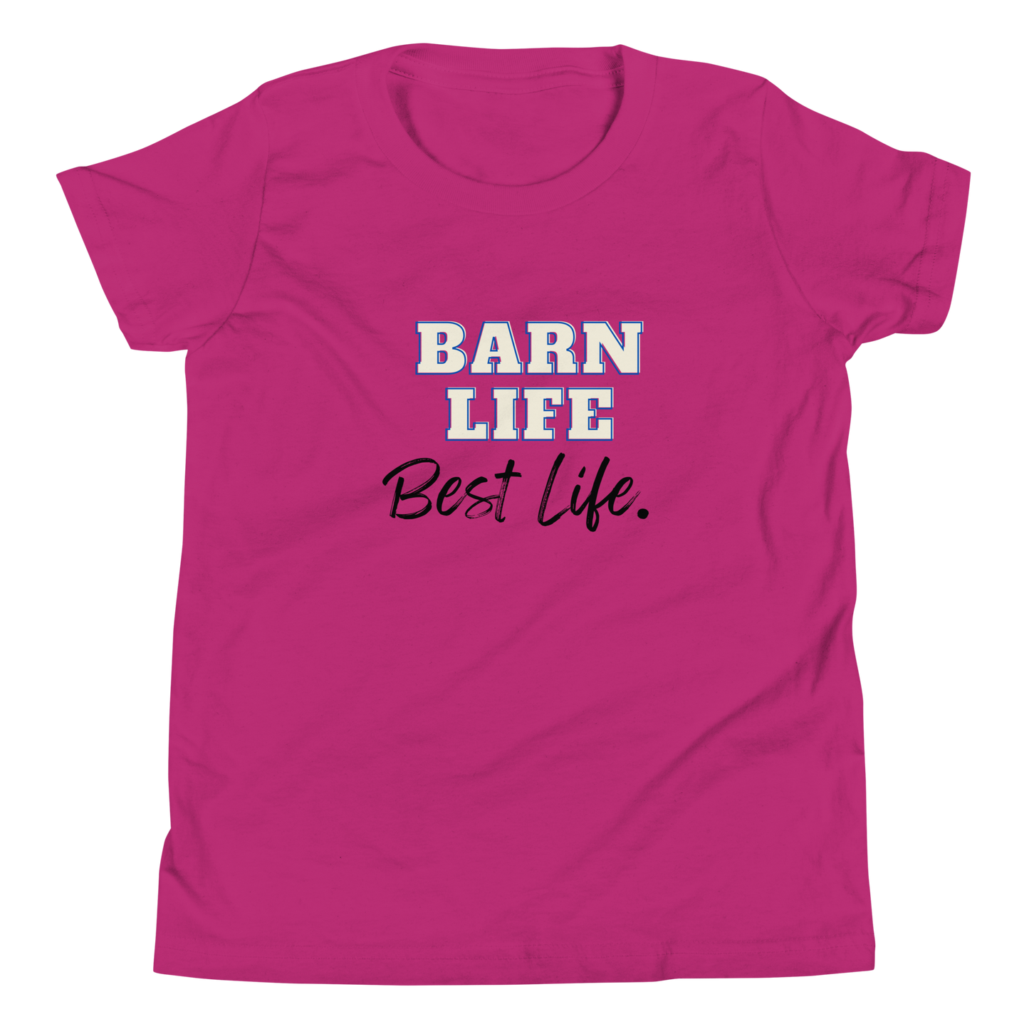 Barn Life, Best Life Tee Youth